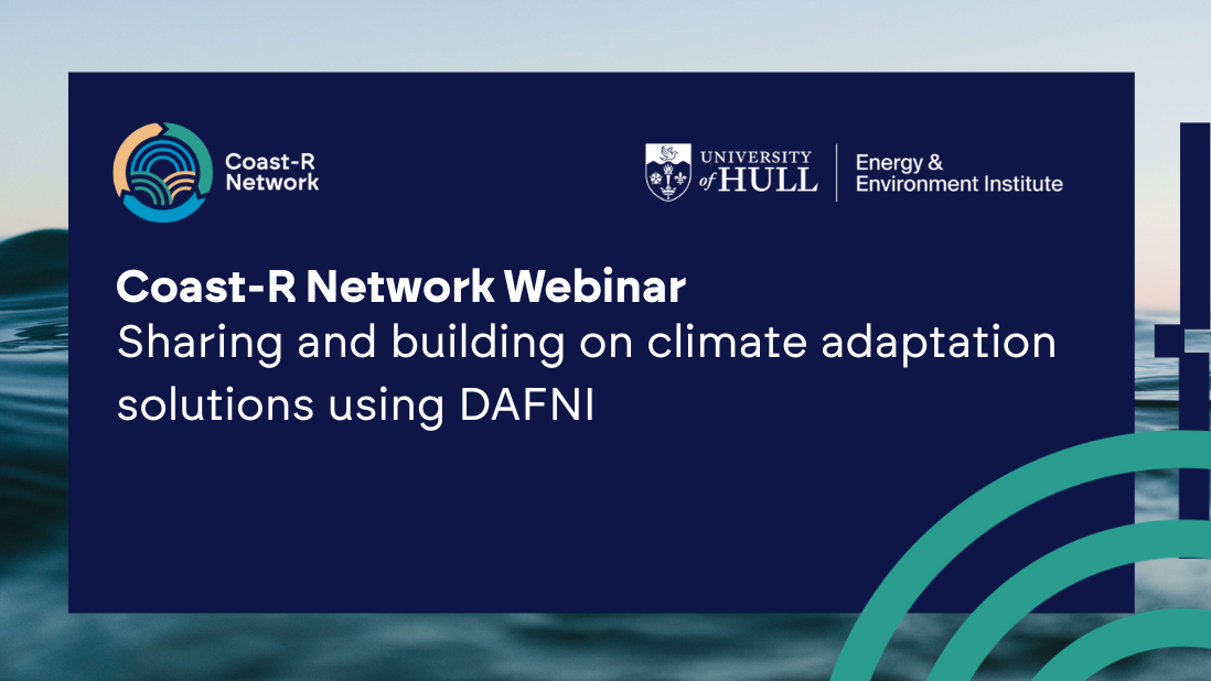 Coast - R Banner image with title of the webinar - Sharing and building on climate adaptation solutions using DAFNI